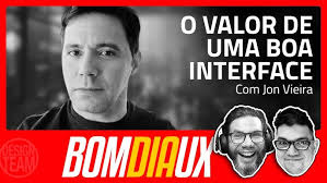 O valor de uma boa interface com Jon Vieira