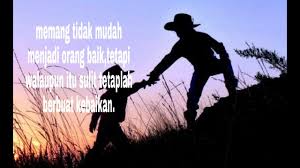 Tetaplah Berbuat Kebaikan Video Motivasi Youtube