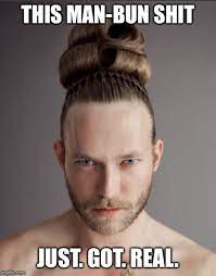 Lol Man Buns Man Bun Hairstyles Mens Hairstyles Long Hair Styles Men