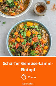 Scharfer Gemuse Lamm Eintopf Rezept Eintopf Lammeintopf Lebensmittel Essen
