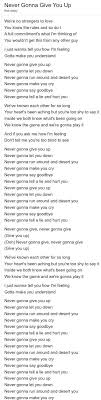 Inside we both know what's been going on. Here Are The Full Lyrics To Never Gonna Give You Up In Case You Wanna Rick Roll Someone Memes