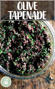 Olive Tapenade With Capers Parsley Alexandra S Kitchen Recipe In 2020 Olive Tapenade Christmas Recipes Appetizers Tapenade Recipe
