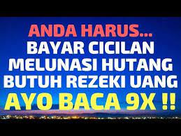 Baca 9x Sekarang Amalan Doa Dzikir Melunasi Hutang Membayar Cicilan Penarik Rezeki Berlimpah Youtube Doa Membaca Youtube