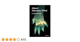 La pell freda (Narrativa) : Sánchez Piñol, Albert: Amazon.es: Libros