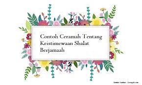Kelas xi smk bahasa indonesia mokhamad irman. Contoh Ceramah Tentang Keistimewaan Shalat Berjamaah Jago Berpidato Apa Yang Kamu Cari Ada Disini