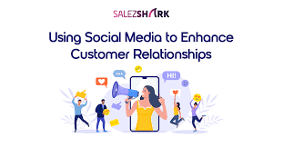 Using Social Media To Enhance Customer Relationships