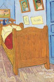 Lorsque vincent van gogh peint la toile, en octobre 1888, il se trouve à la maison jaune à arles. Vincent Van Gogh Carnet La Chambre De Van Gogh A Arles Beau Journal Ideal Pour L Ecole Etudes Recettes Ou Mots De Passe Parfait Pour Prendre Des Notes French Edition