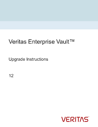 Veritas Enterprise Vault Upgrade Instructions Manualzz Com