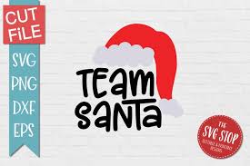 Almost files can be used for commercial. Team Santa Svg Png Dxf Ep 340986 Svgs Design Bundles