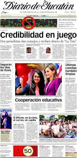 Las últimas noticias e información en materia internacional, sobre américa latina, tecnología, ciencia, salud principales noticias. Portada El Diario De Yucatan Yucatan Portadas Mexico