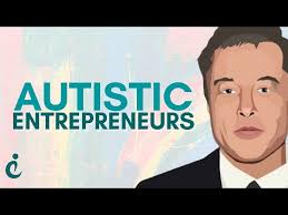 Autistic Entrepreneur: Using Autism & Neurodiversity for Business Success