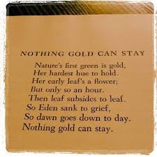 Mood Robertfrost Poetry Fave Nothinggoldcanstay Theoutsiders Movies Book Quotes Inspirational Quotes Words