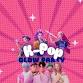 K-Pop Glow Party - 15 Manse Rd, Newmains Event Image