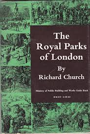 The Royal Parks of London: Amazon.co.uk: Richard Church, Victor Cooley:  9780116704412: Books