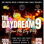The DayDream 9: The Grown Folks Day Party