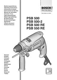 ℹ️ download bosch psb 500 re manuals (total manuals: Bosch Psb 500 Operating Instructions Manual Pdf Download Manualslib