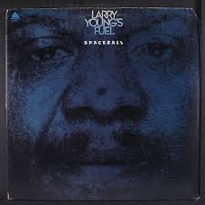 LARRY YOUNG'S FUEL: spaceball ARISTA 12" LP 33 RPM