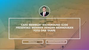 3 cara membuat power point dengan foto sebagai latar belakang. Cara Membuat Background Slide Presentasi Menarik Dengan Memadukan Foto Dan Shape Transparan Youtube