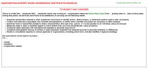 A job application letter is used to identify and select suitable candidates for a particular position. Handwriting Expert Experience Certificate