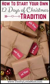 How To Start Your Own 12 Days Of Christmas Tradition Christmas Traditions Christmas Traditions Family 12 Days Of Christmas