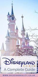 A Complete Guide To Disneyland Paris Trips To Disneyland Paris Disneyland Paris Rides Disneyland Paris