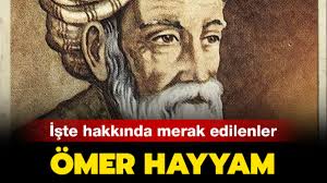 4 aralık 1131), i̇ranlı şâir, filozof, matematikçi ve astronom. Omer Hayyam Kimdir Omer Hayyam Sozleri Siirleri Ve Rubaileri Haberimizde