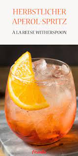 Rezeptidee Herbstlicher Aperol Spritz A La Reese Witherspoon Freundin De In 2020 Aperol Spritz Aperol Rezepte Aperol Spritz Rezept