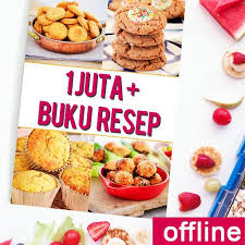 Kreasi resep masakan khas indonesia dan menu praktis sehari hari,cara membuat dan memasak resep masakan nusantara yg mudah,simple dan gampang. Kumpulan Resep Masakan Indonesia Pdf