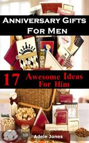 You also can get several relevant choices right here!. Anniversary Gifts For Men 17 Simple Easy Ideas For Him English Edition Ebook Jones Adele Amazon De Kindle Shop