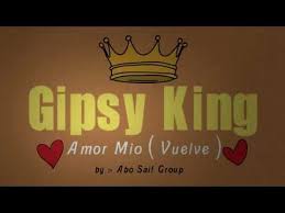 Gipsy King Amor Mio English Lyrics 2020 Youtube In 2020 Gipsy Kings Lyrics Gipsy