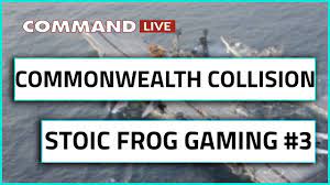 This new episode explores a scenario command: Command Live Commonwealth Collision With Stoic Frog Youtube
