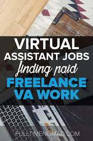 Virtual Assistant Jobs 20 Sites For Finding Freelance Virtual Assistant Jobs Virtual Assistant Jobs Assistant Jobs Virtual Assistant