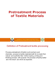 This means a few treatment, which is done before (dyeing and printing) actual process. Lecture 5 Operation Pretreatment Process Of Textile Textile Manufacturing Textiles