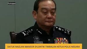 Berikut ialah senarai ketua polis negara (kpn) malaysia sejak malaysia mencapai kemerdekaan pada 31 ogos 1957: Datuk Mazlan Mansor Dilantik Timbalan Ketua Polis Negara Youtube