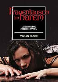 Frauentausch im Harem: Unschuldig oder lüstern? eBook : Black, Vivian:  Amazon.de: Kindle-Shop