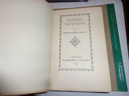 Yankee Notions by Henry Turner Bailey: Very Good Hardcover (1929) 1st  Edition., Signed by Author