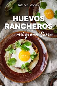 Huevos Rancheros Mit Gruner Salsa Rezept Mit Video Kitchen Stories Rezept In 2020 Rezepte Maistortillas Grune Salsa