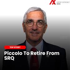 Fredrick (Rick) Piccolo, president and CEO of Sarasota Bradenton  International Airport (SRQ), will retire