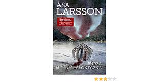 Burza Sloneczna Amazon De Larsson Asa Fremdsprachige Bucher