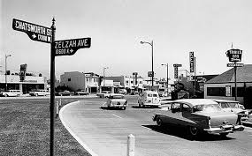 San Fernando Valley Granada Hills Northridge Area At The Corner Of Chatsworth And Zelzah From The Cars San Fernando Valley Granada Hills California History