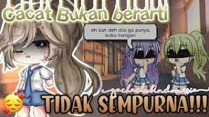 But, if the content of your post is outright. Cacat Bukan Berarti Tidak Sempurna Mini Movie Gacha Club Indonesia çš„youtubeè§†é¢'æ•ˆæžœåˆ†æžæŠ¥å'Š Noxinfluencer