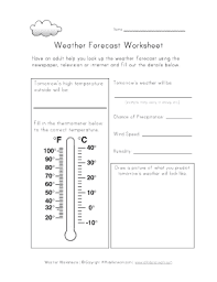 These show forecasts for total accumulated precipitation, maximum temperature and minimum temperature. Fillable Online Weather Forecast Worsksheet Have An Adult Help You Look Up The Weather Forecast In The Newspaper Television Or Internet And Fill Out The Details Below Fax Email Print Pdffiller
