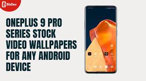 Oneplus wallpaper resources 2.1.201222175339.3a9a8e3 (read notes) (android 7.1+). Oneplus 9 Pro Live Wallpapers For Any Android Youtube