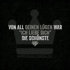 Von All Deinen Lugen War Ich Liebe Dich Die Schonste True Words Spirit Quotes Narcissism Quotes