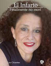 Amazon.com: EL INFARTO: FINALMENTE NO MORÍ (Spanish Edition) eBook :  Cifuentes, Luz, Rivera, Douglas, Triskele, El, Eiriz, Ricardo: Tienda Kindle