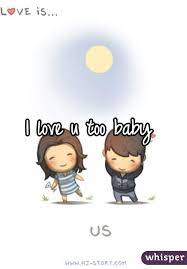 I Love U Too Baby