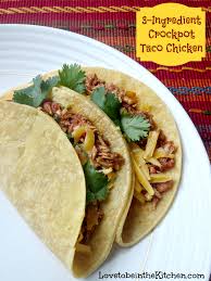 We did not find results for: 3 Ingredient Crockpot Taco Chicken Love To Be In The Kitchen
