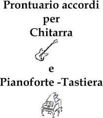 Alcuni di questi non sono completi, ma credimi… c'è tanta roba da sfogliare! Prontuario Accordi Per Chitarra E Pianoforte Tastiera Pdf Download Gratuito