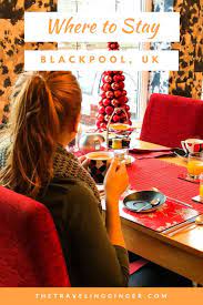 Where To Stay In Blackpool Uk The Traveling Ginger Blackpool South Beach Hotels Travel