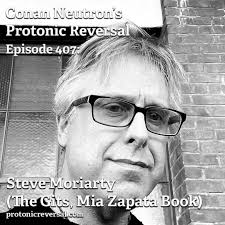 Ep407: Steve Moriarty (The Gits) Steve Moriarty wasn't just the drummer of  the legendary band The Gits. He literally wrote the book